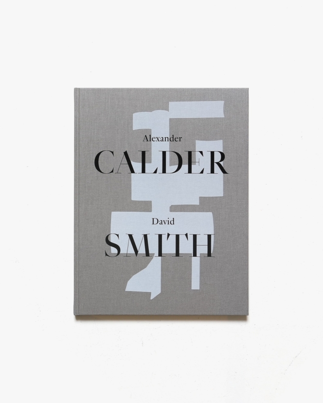 Alexander Calder and David Smith