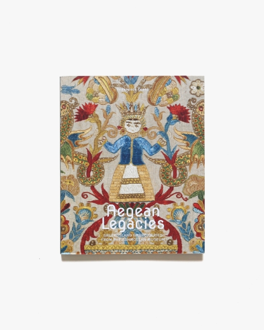 Aegean Legacies: Greek Island Embroideries from the Ashmolean Museum