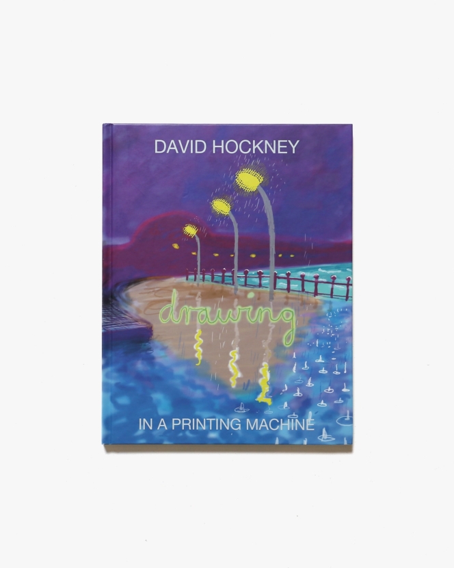 David Hockney: Drawing in a Printing Machine | デイヴィッド・ホックニー画集