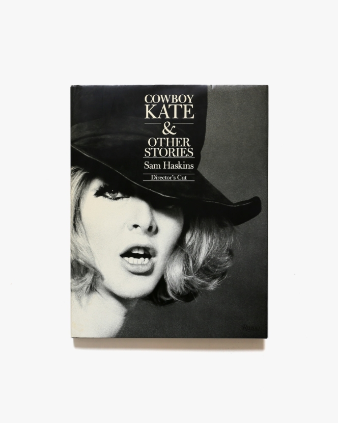 Cowboy Kate and Other Stories: Director’s Cut | Sam Haskins サム・ハスキンス 写真集
