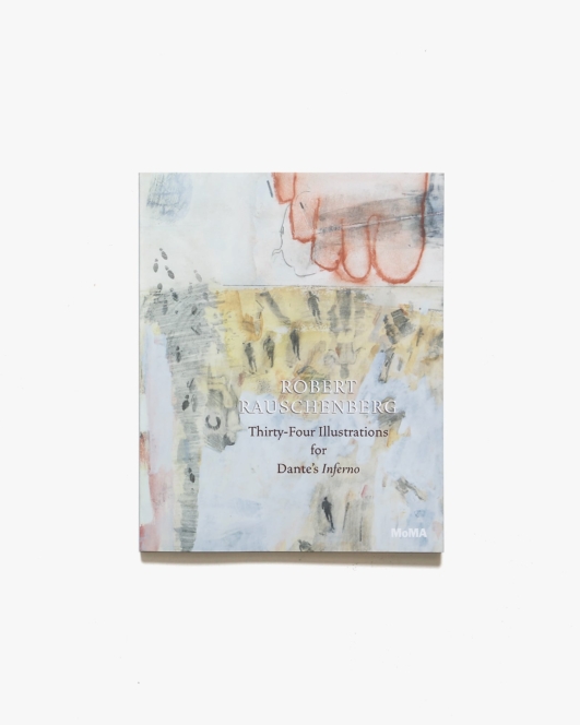 Robert Rauschenberg: Thirty- Four Illustrations for Dante’s Inferno | ロバート・ラウシェンバーグ 画集