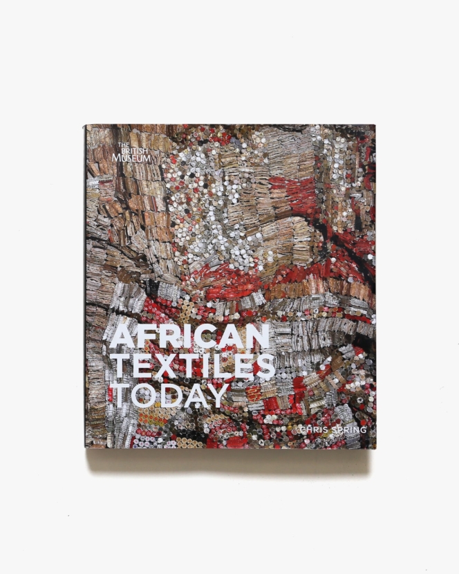 African Textiles Today | Chris Spring