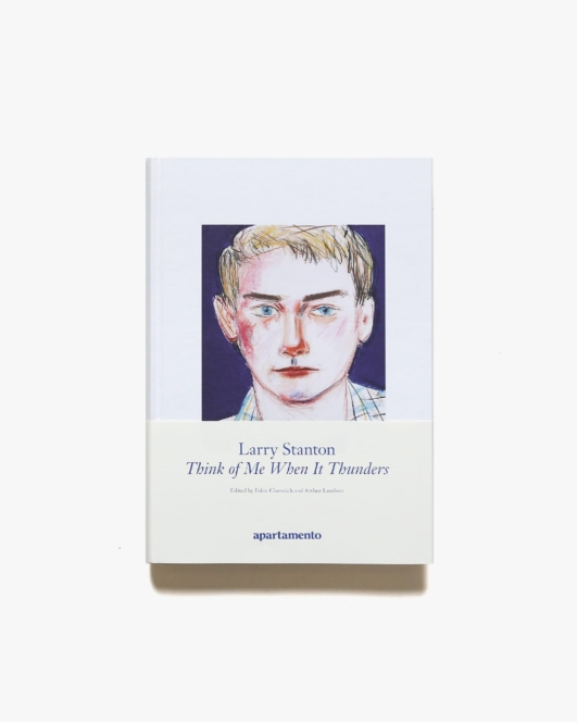 Larry Stanton: Think of Me When It Thunders | ラリー・スタントン画集