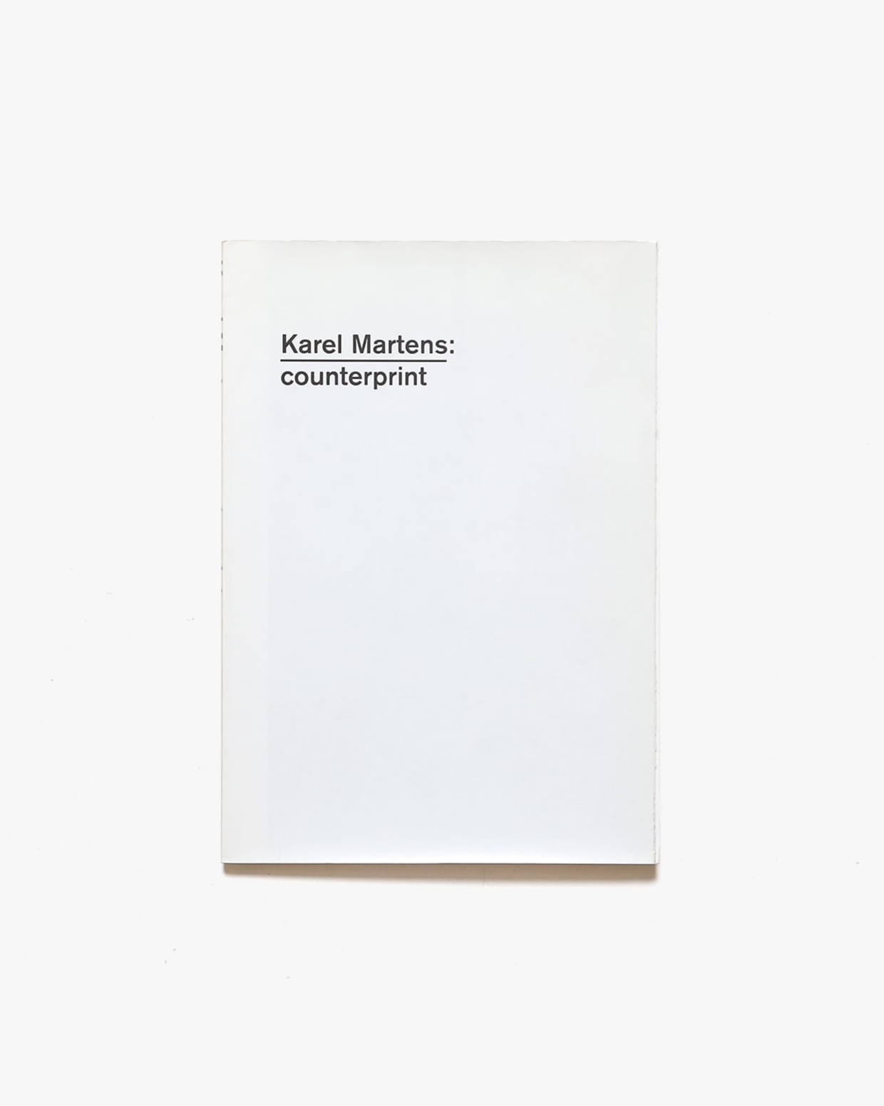 Karel Martens: Counterprint | カレル・マルテンス作品集