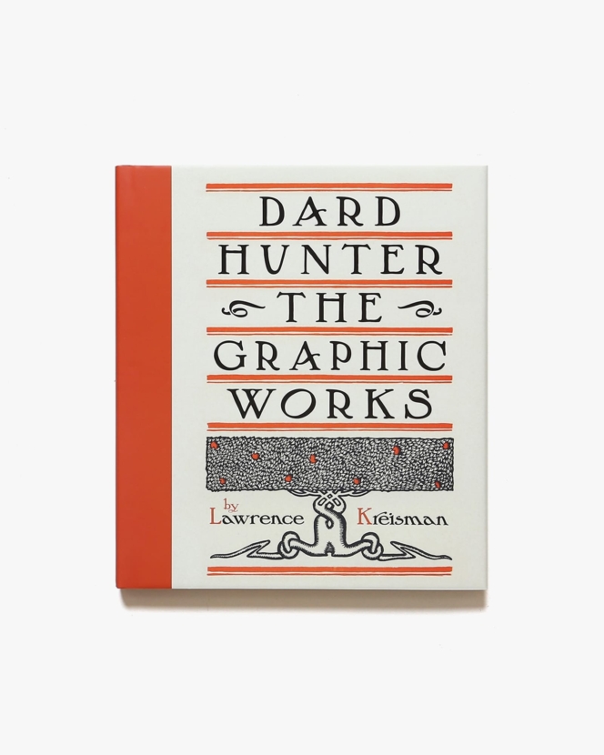 Dard Hunter: The Graphic Works | ダード・ハンター