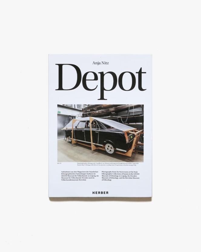 Anja Nitz: Depot | アンニャ・ニッツ写真集