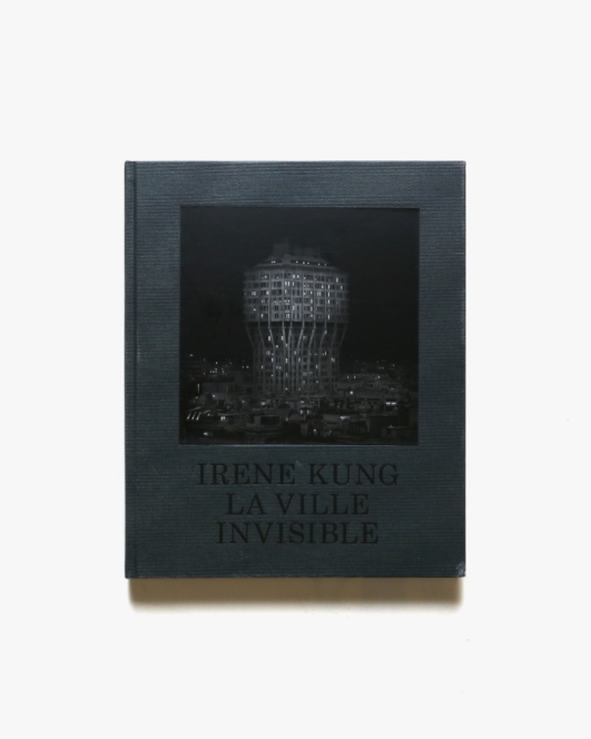 Irene Kung: LA Ville Invisible