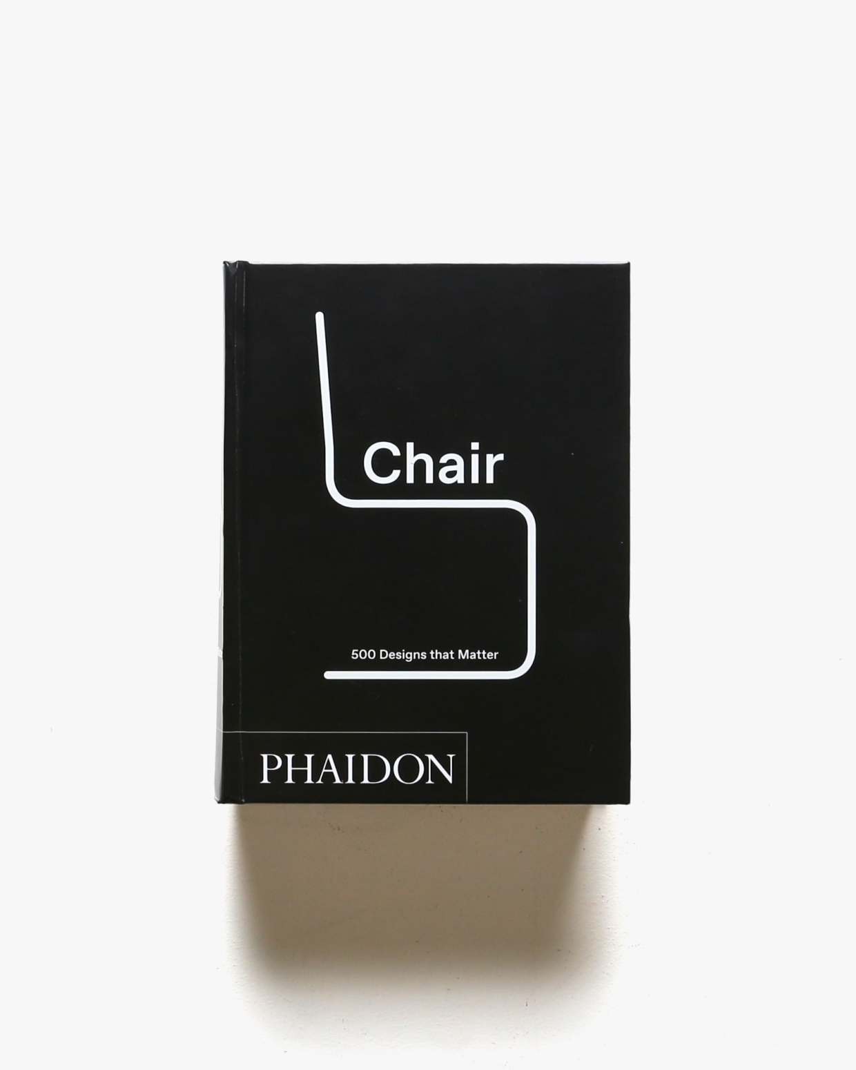 Chair: 500 Designs That Matter