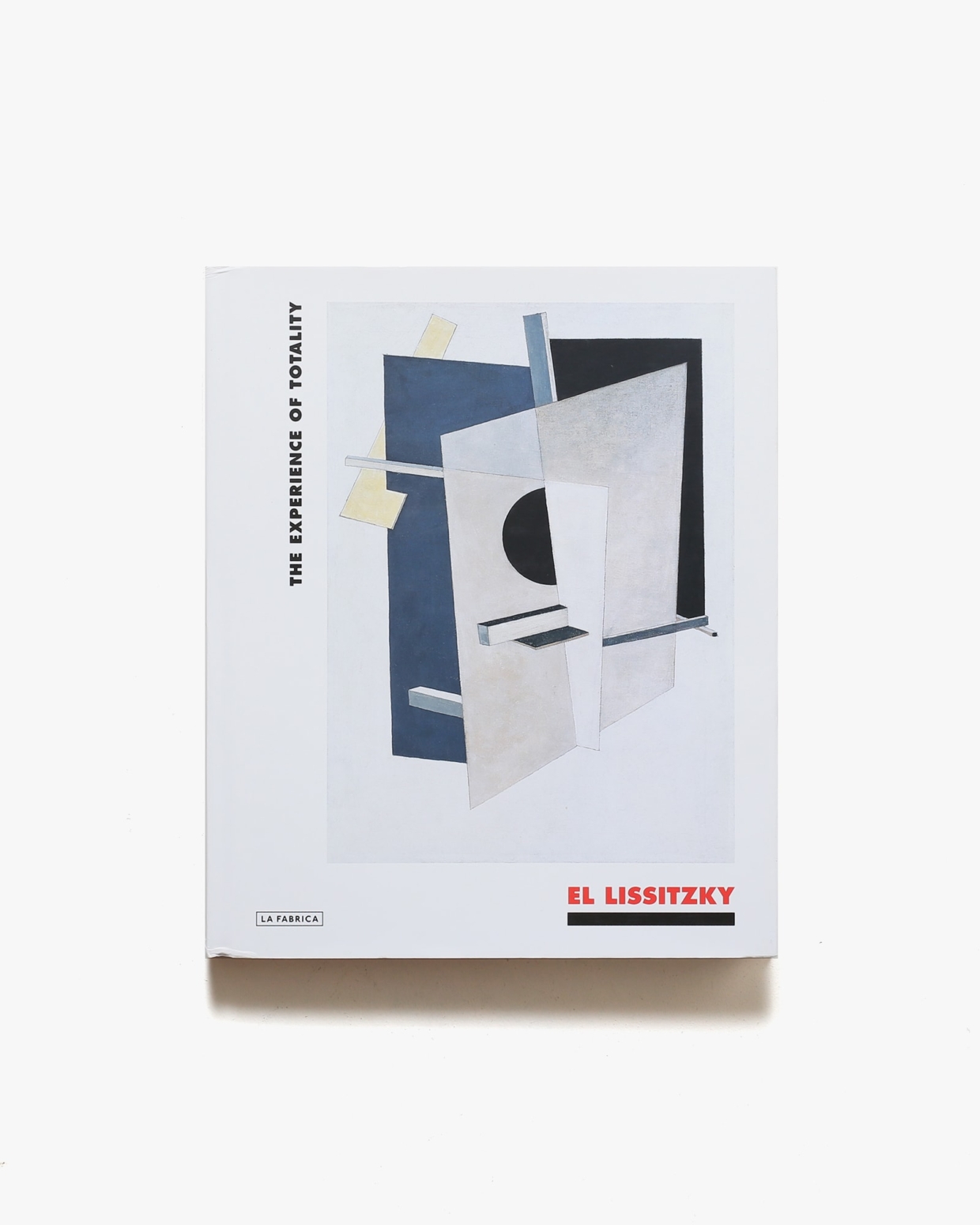 El Lissitzky: The Experience of Totality | 著者名