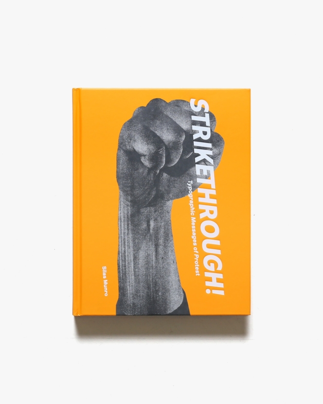 Strikethrough: Typographic Messages of Protest | Silas Munro