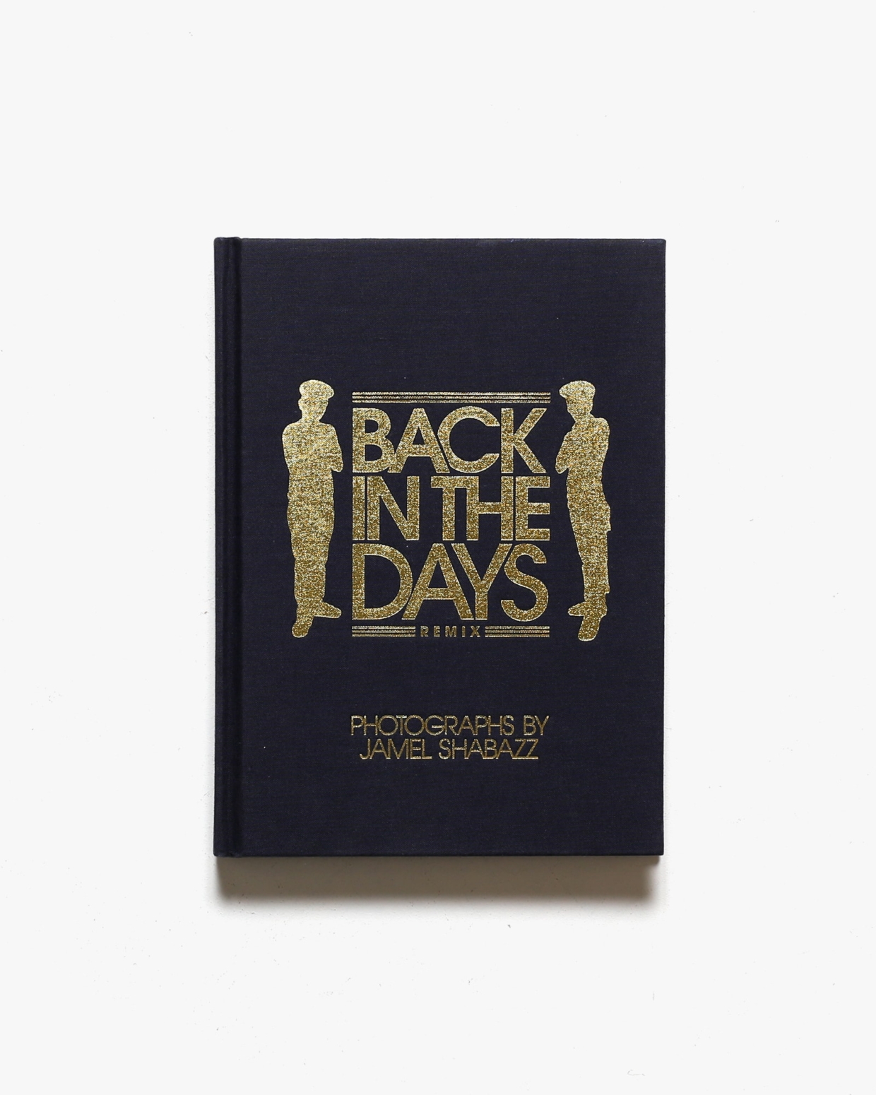 Back in the Days Remix: 10th Anniversary Edition | Jamel Shabazz ジャメール・シャバズ