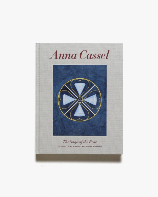 Anna Cassel: The Tale of the Rose | アンナ・カッセル画集