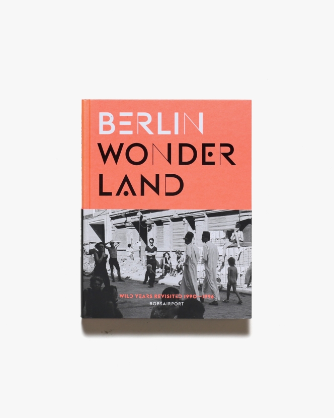 Berlin Wonderland | Gestalten