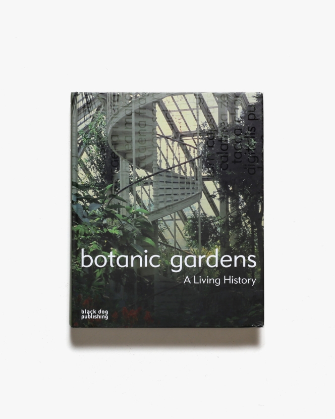 Botanic Gardens: a Living History | Nadine Kathe Monem