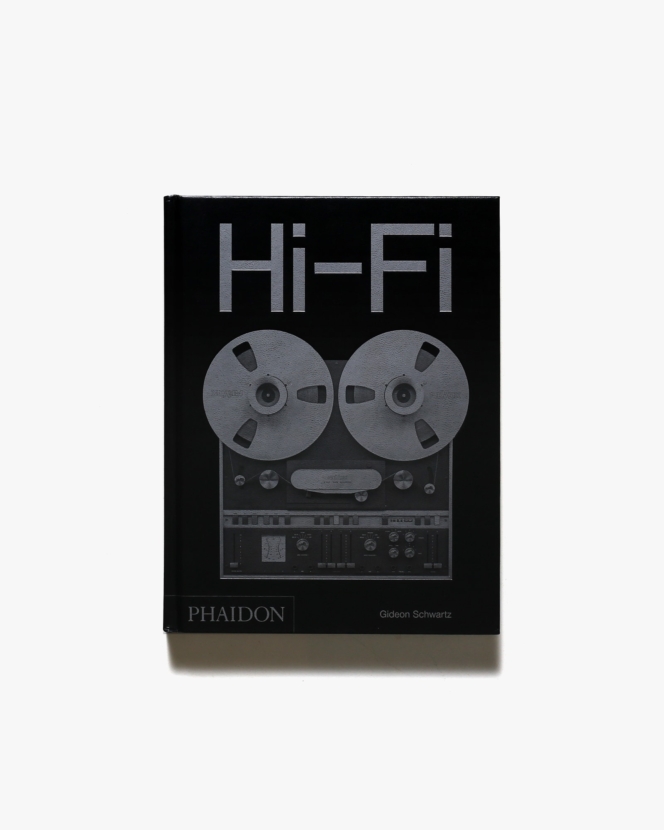 Hi-Fi: The History of High-End Audio Design | Gideon Schwartz