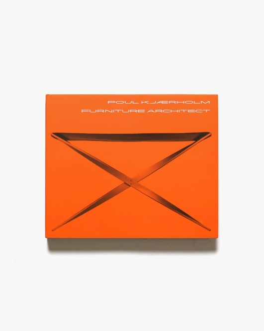 Poul Kjaerholm: Furniture Architect | Michael Sheridan