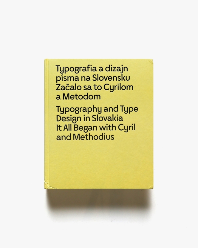 Typography and Type Design in Slovakia: It All Began with Cyril and Methodius | Lubomir Longauer