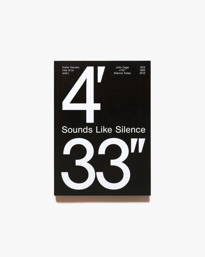 John Cage: 4’33’’ Sounds Like Silence | ジョン・ケージ