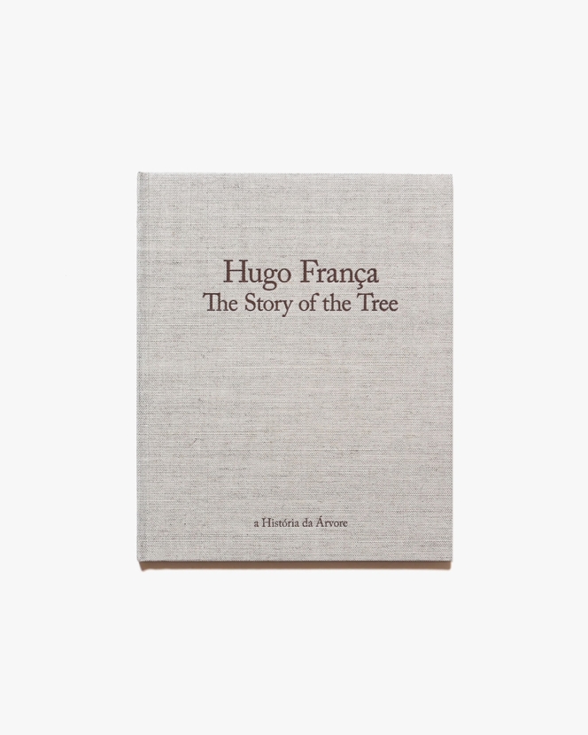 The Story of the Tree | Hugo Franca ヒューゴ・フランサ