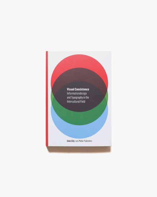 Visual Coexistence: Informationdesign and Typography in the Intercultural Field