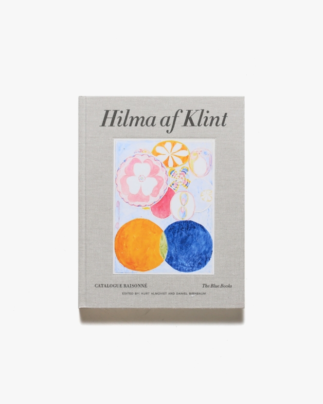 Hilma af Klint: The Blue Books | ヒルマ・アフ・クリント画集