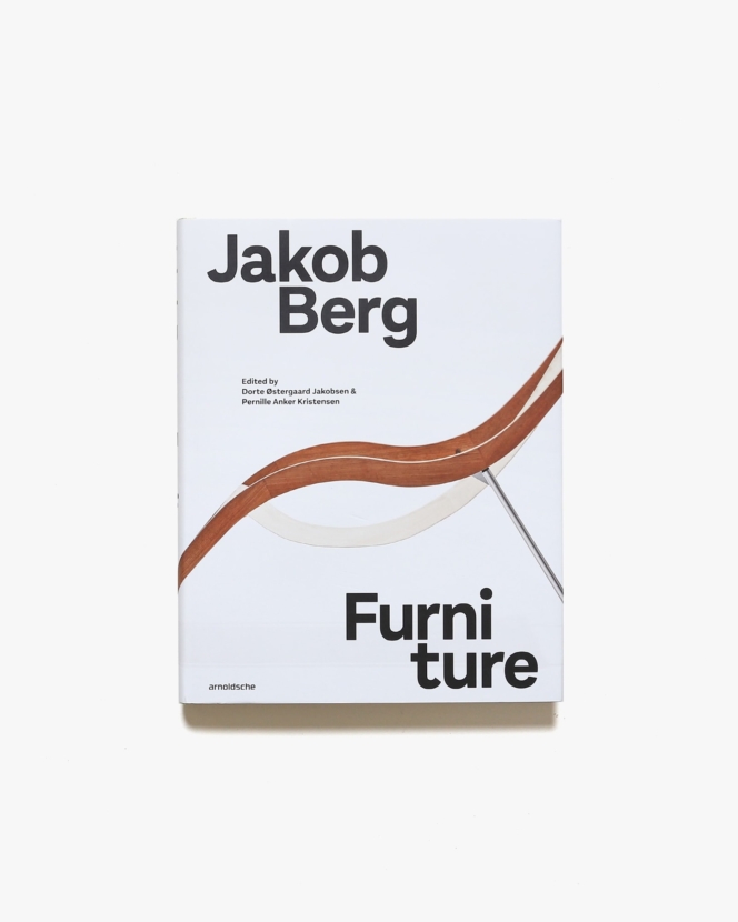 Jakob Berg: Furniture | ヤコブ・ベルク