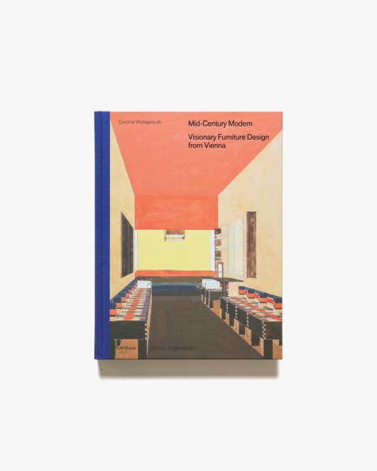 Mid-Century Modern: Visionary Furniture Design from Vienna