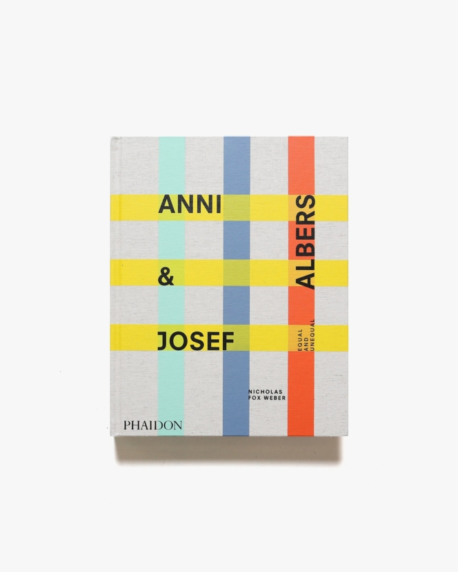 Anni ＆ Josef Albers: Equal and Unequal | アニ・アルバース、ジョセフ・アルバース