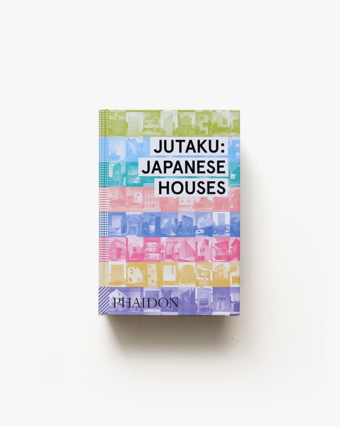 Jutaku: Japanese Houses