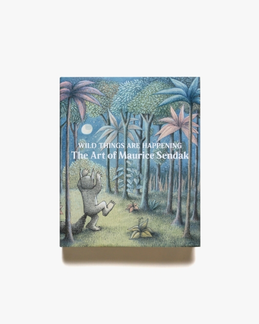 Wild Things Are Happening: The Art of Maurice Sendak | モーリス・センダック