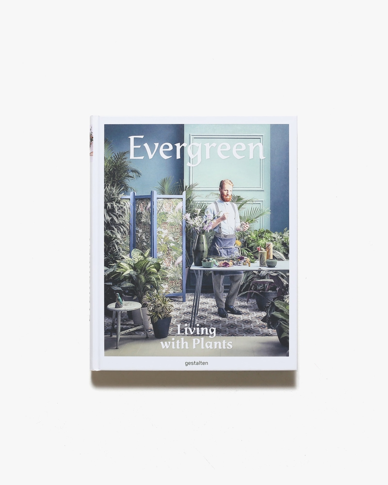 Evergreen: Living with Plants