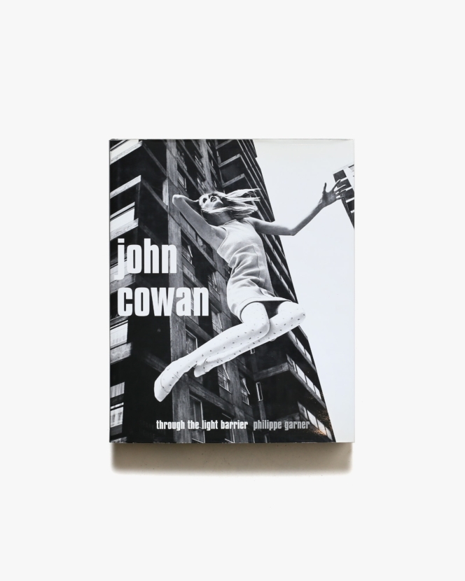 John Cowan: Through the Light Barrier | Philippe Garner