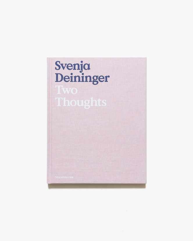 Two Thoughts | Svenja Deininger スヴェンヤ・ダイニンガー画集