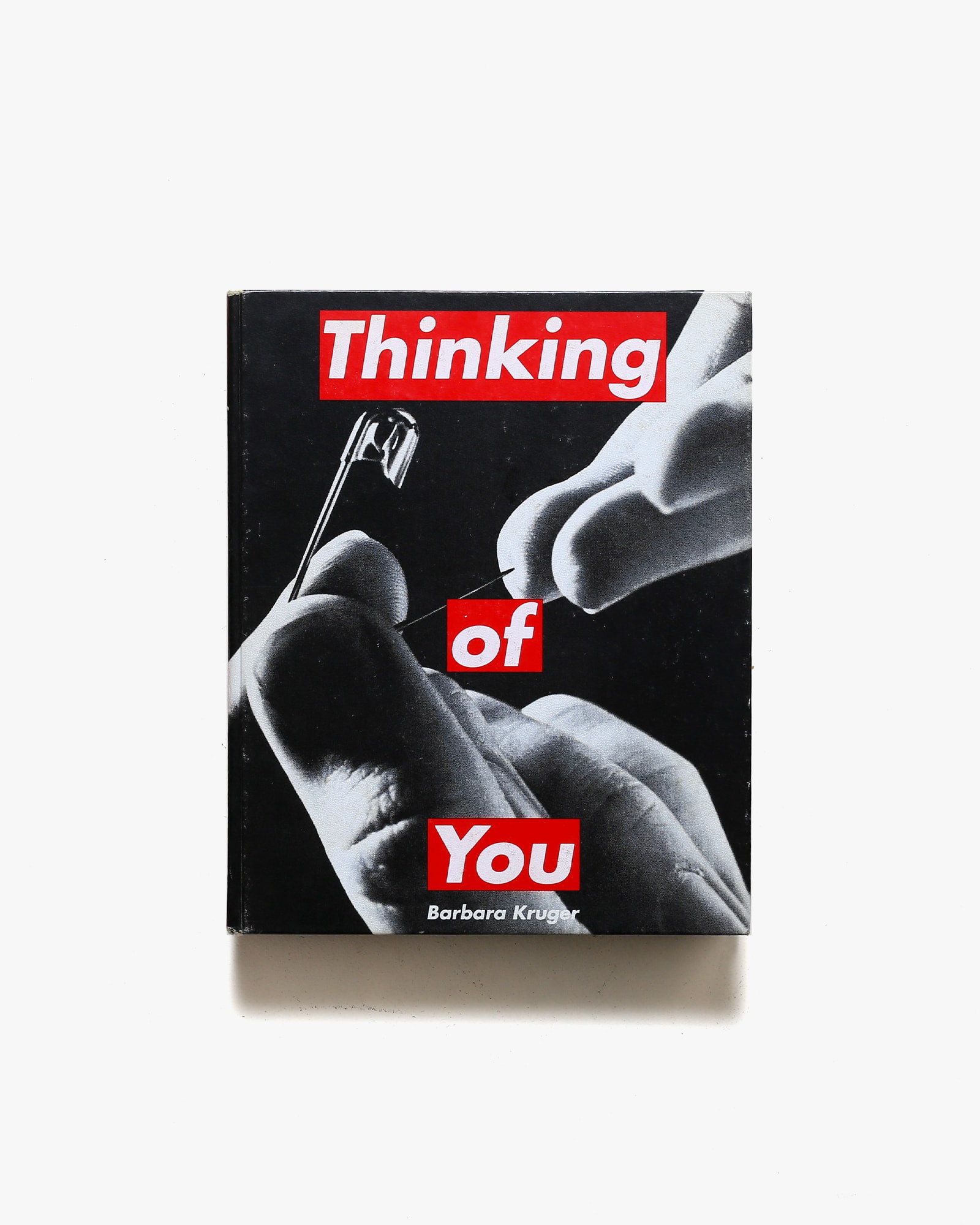 Thinking of You / Barbara Kruger