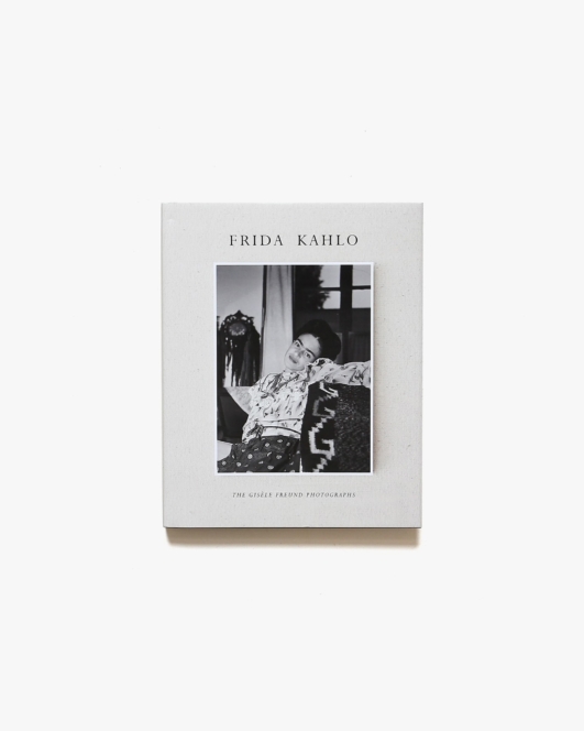 Frida Kahlo: The Gisele Freund Photographs | フリーダ・カーロ