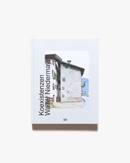 Walter Niedermayr: Koexistenzen | ウォルター・ニーダーマイヤー写真集