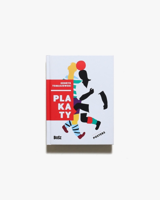 Henryk Tomaszewski: Plakaty | ヘンリク・トマシェフスキ