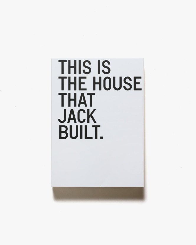 Francois Halard: This Is the House that Jack Built | フランソワ・アラール