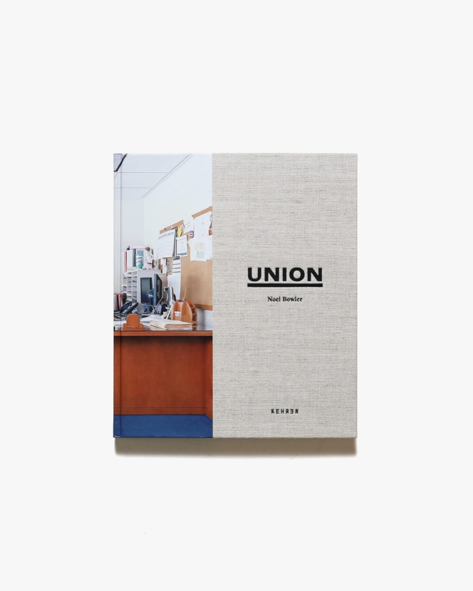 Union | Noel Bowler ノエル・ボウラー