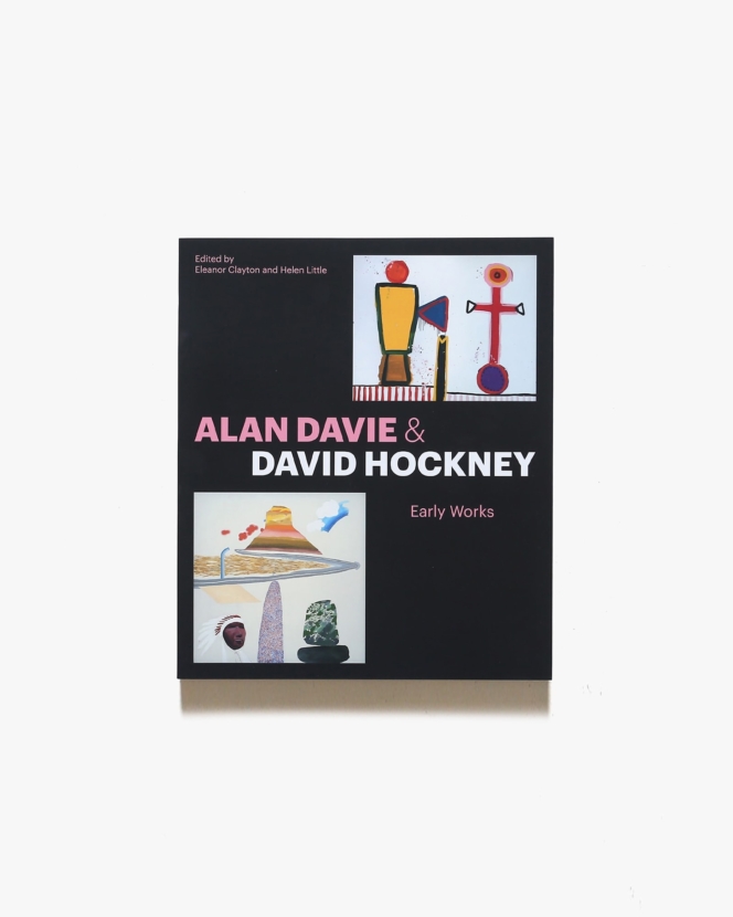 Alan Davie and David Hockney: Early Works | アラン・デイヴィー、デイヴィッド・ホックニー画集