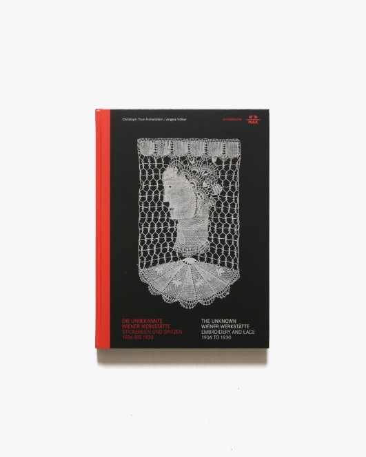 The Unknown Wiener Werkstatte: Embroidery and Lace