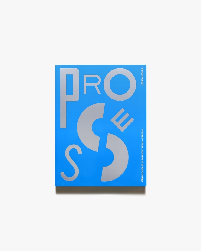 Process: Visual Journeys in Graphic Design