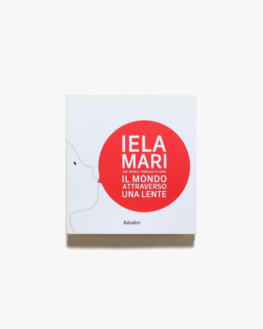 Iela Mari: Il Mondo Attraverso una Lente | イエラ・マリ