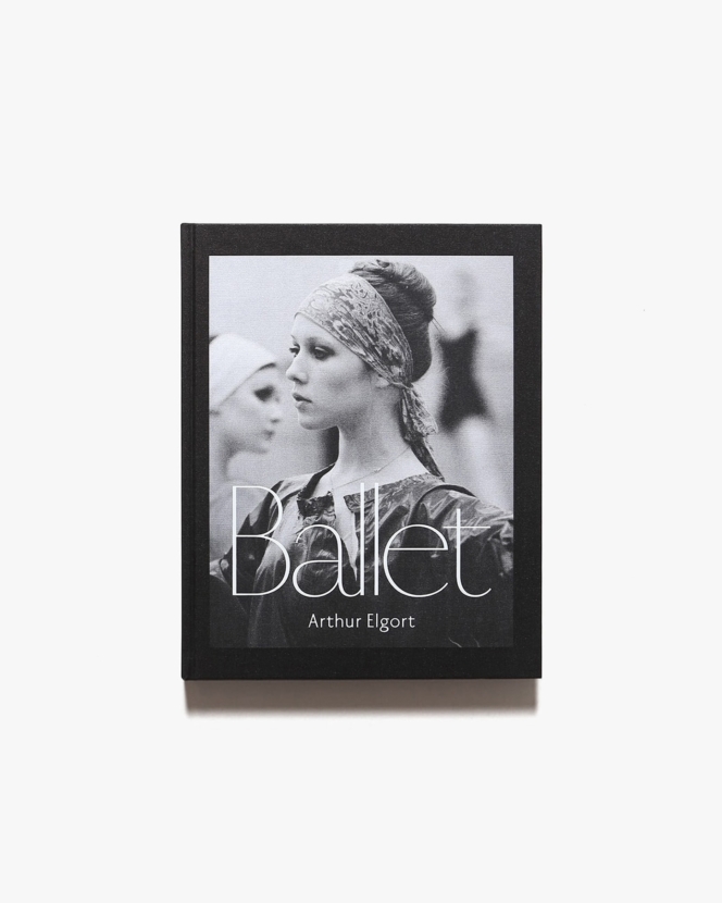 Ballet | Arthur Elgort アーサー・エルゴート写真集