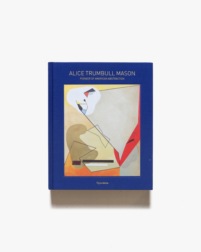 Alice Trumbull Mason | アリス・トランブル・メイソン画集