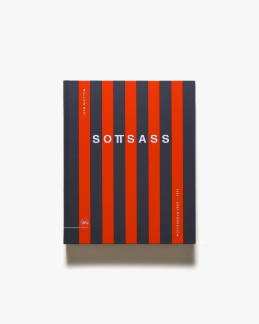 Sottsass ＆ Poltronova | エットレ・ソットサス