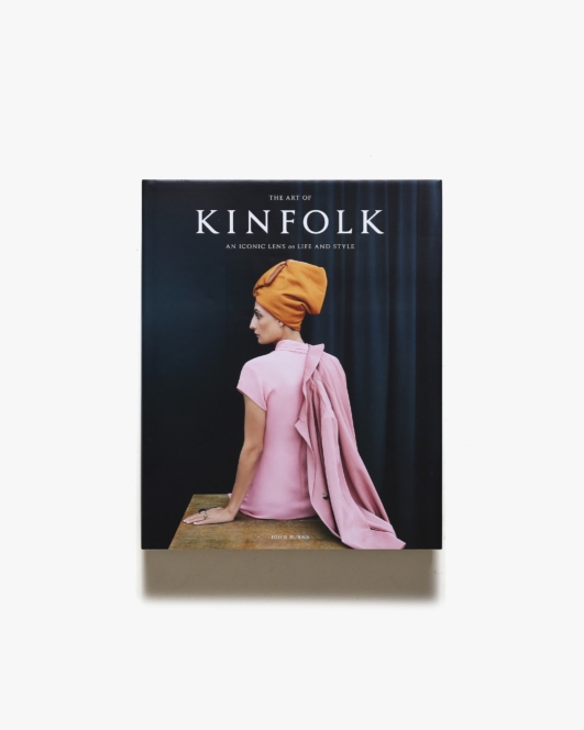 The Art of Kinfolk: An Iconic Lens on Life and Style