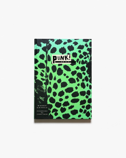 Punk: An A-Z | Barry Lazell