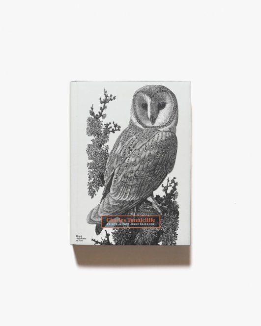Charles Tunnicliffe: Prints, A Catalogue Raisonne | Robert Meyrick、Harry Heuser