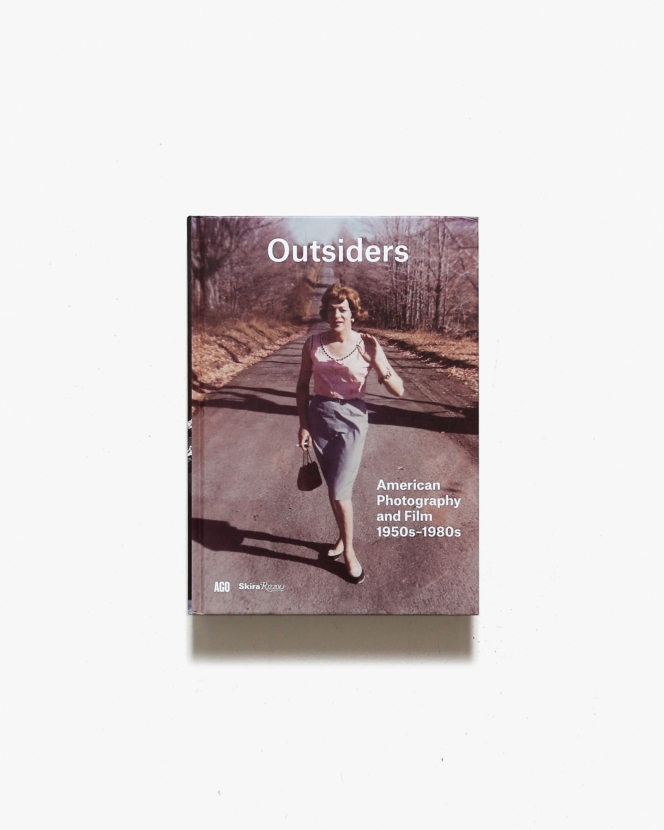 Outsiders: American Photography and Film 1950s-1980s